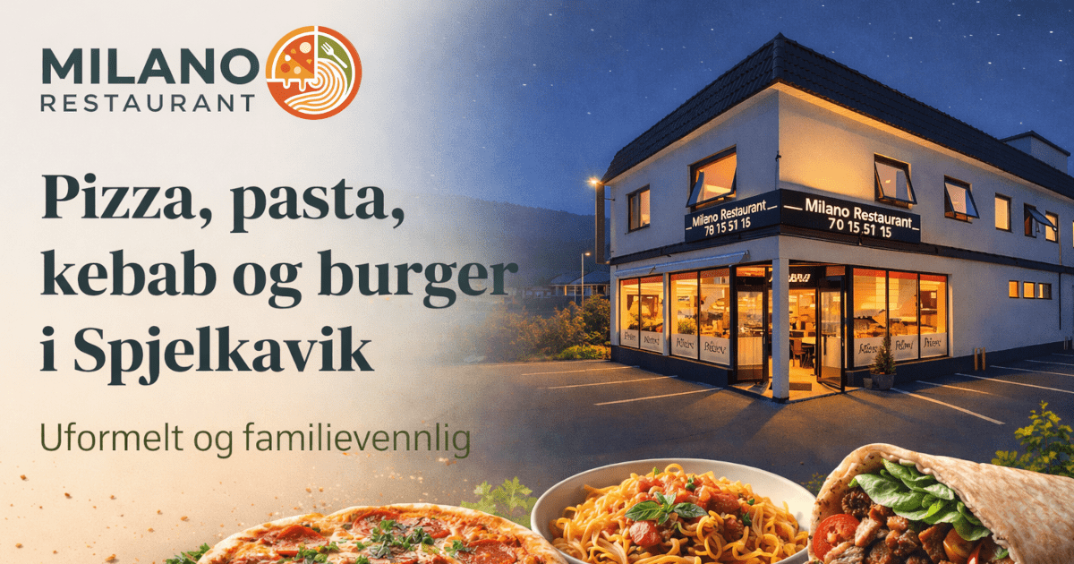 Milano Restaurant | Din nabolagsrestaurant i Spjelkavika
