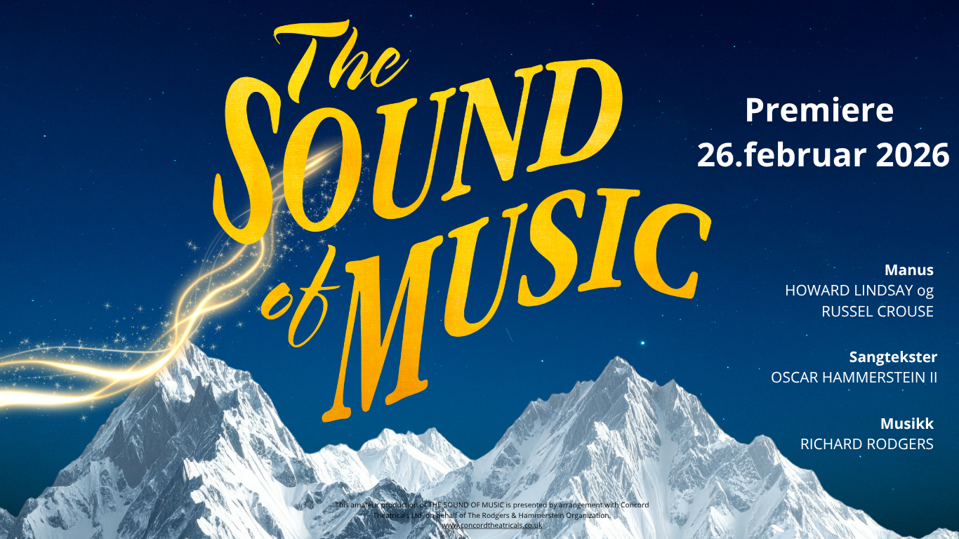 Lillestrøm Folketeater - Sound of Music - Premiere 26. februar!