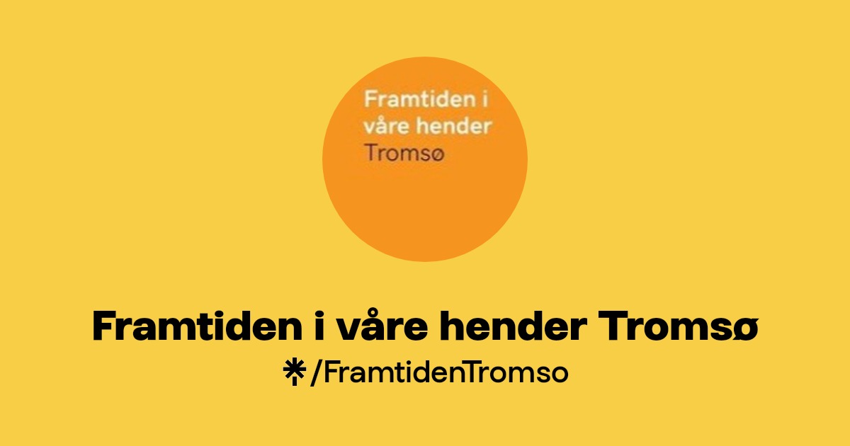 Framtiden i våre hender Tromsø | Instagram, Facebook | Linktree