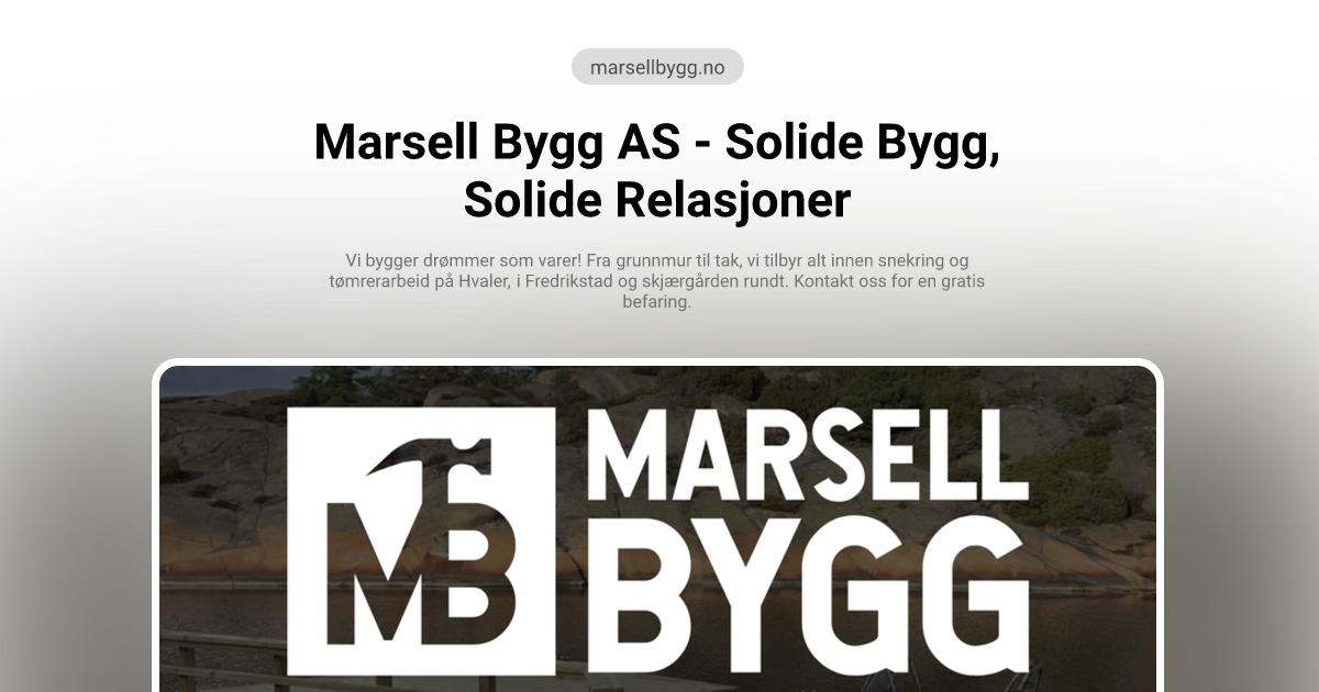 Marsell Bygg AS - Solide Bygg, Solide Relasjoner