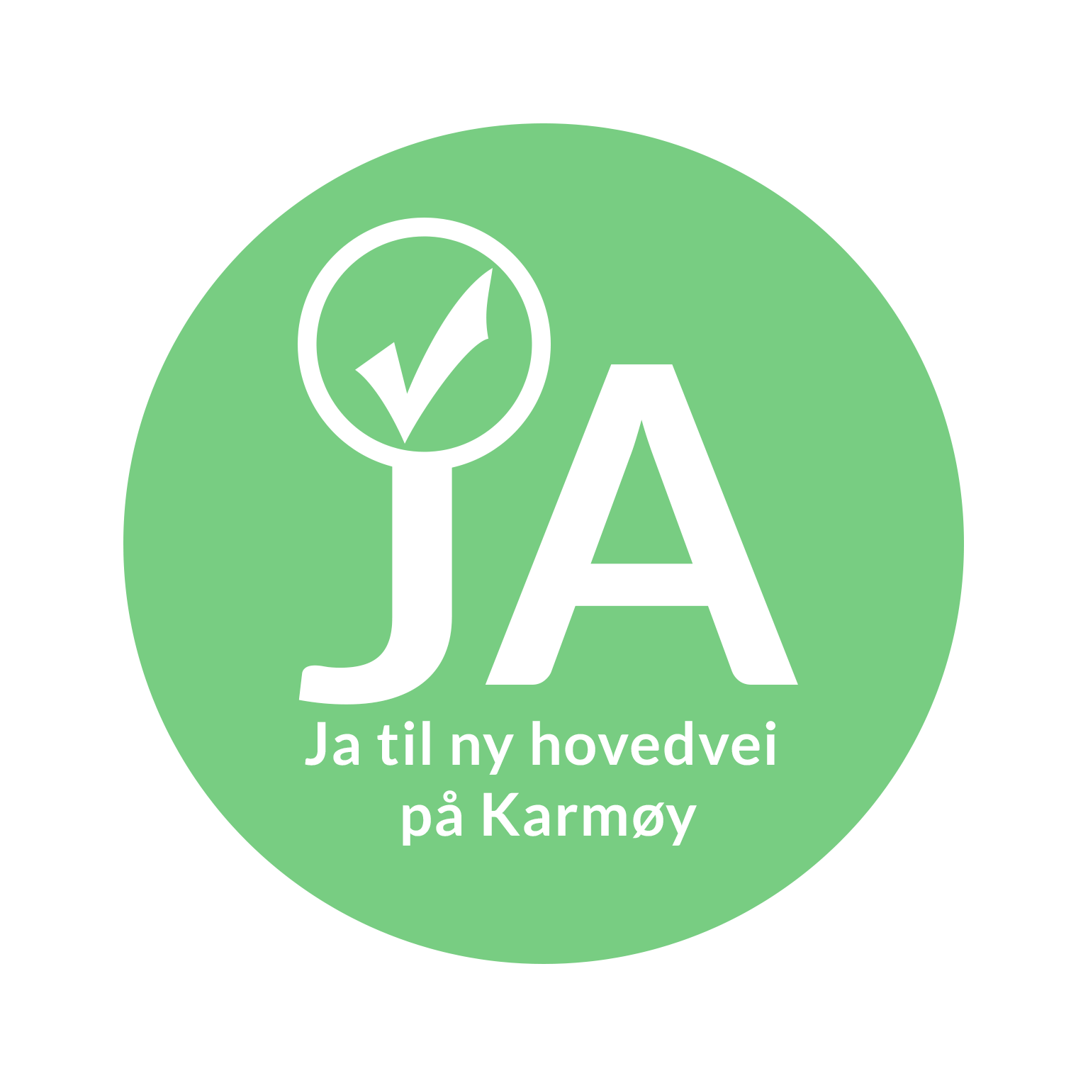 «JA til ny hovedvei på Karmøy!»