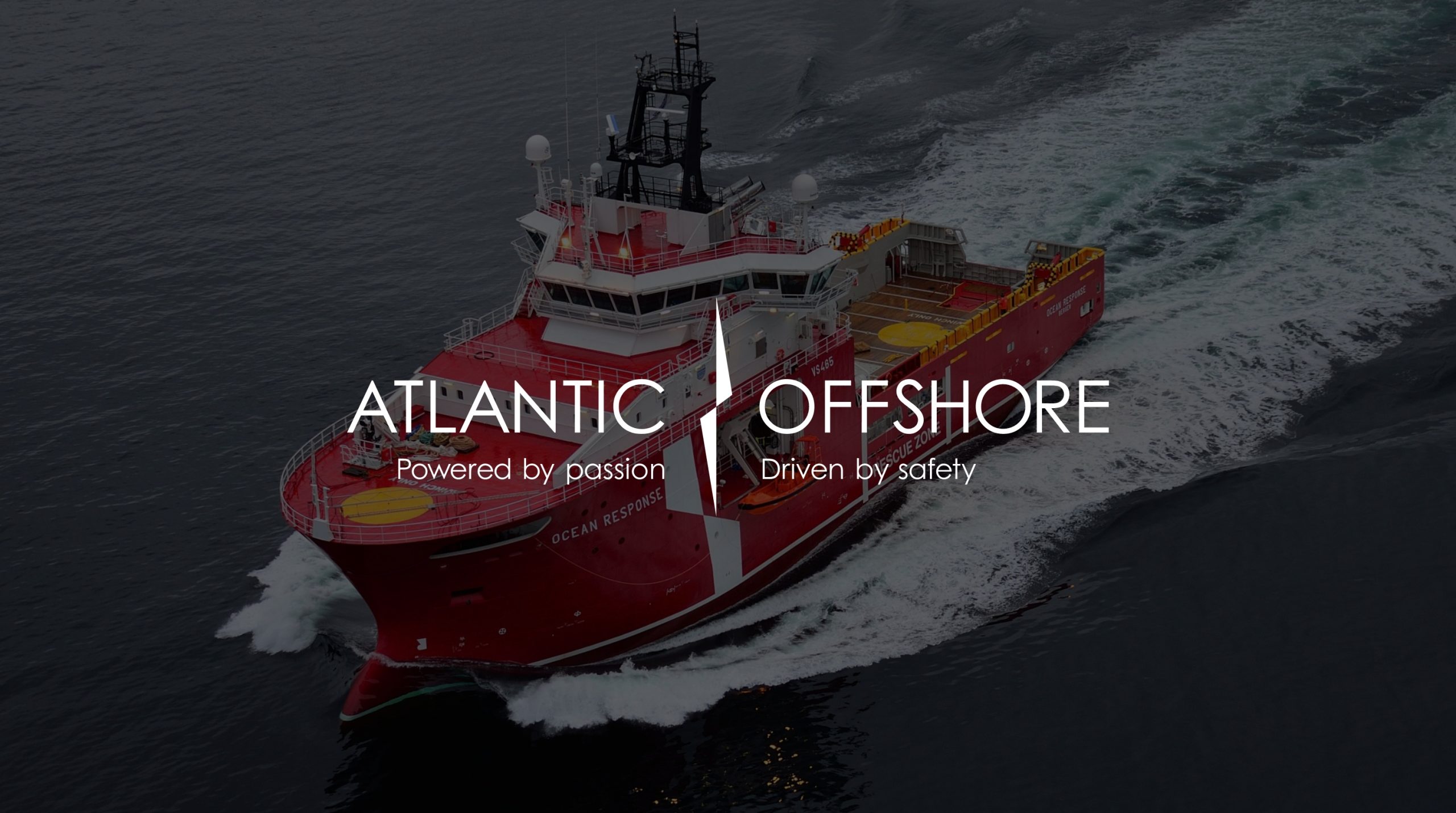 Atlantic Offshore — Powered by passion, Driven by safety