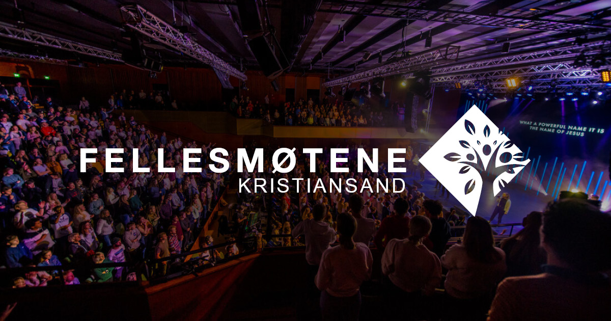 Fellesmøtene i Kristiansand – 3.–8. januar 2026