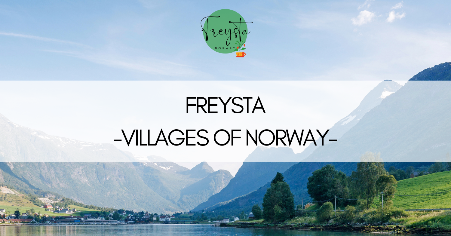 Villages of Norway | Freysta