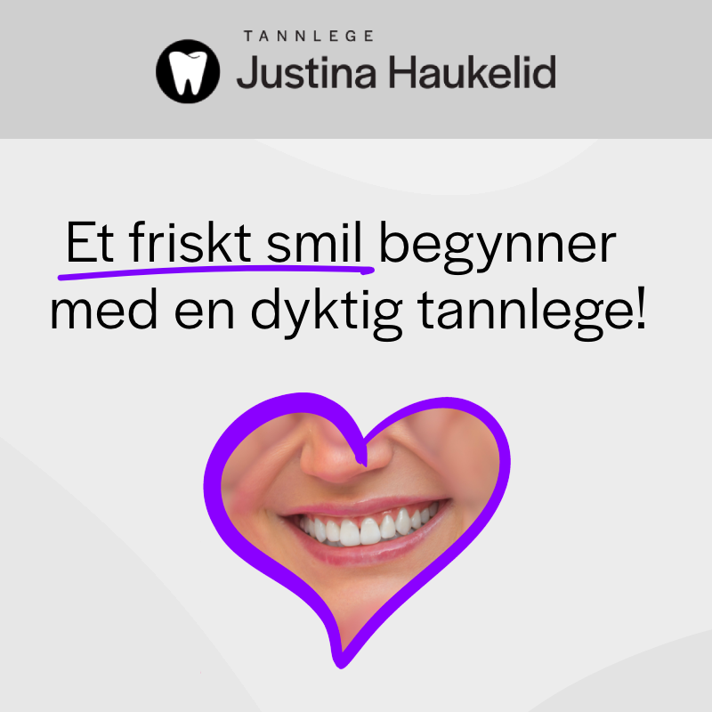 Tannlege Justina Haukelid — Din tannlege i Stavanger sentrum