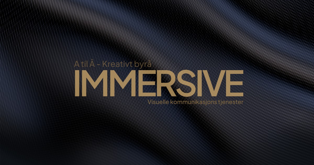 Immersive - Kreativt byrå | 3D | Grafisk & Web | Markedsføring 