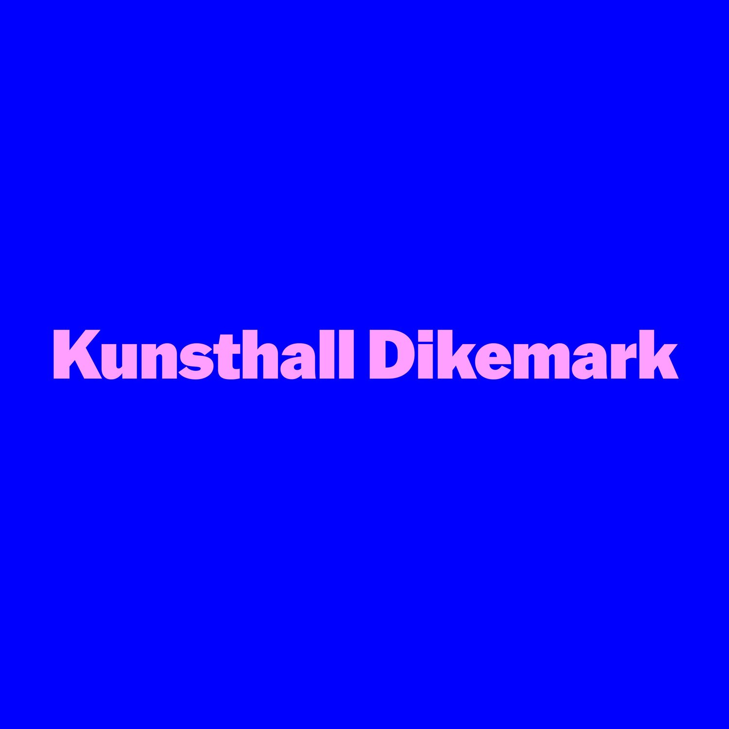 Kunsthall Dikemark
