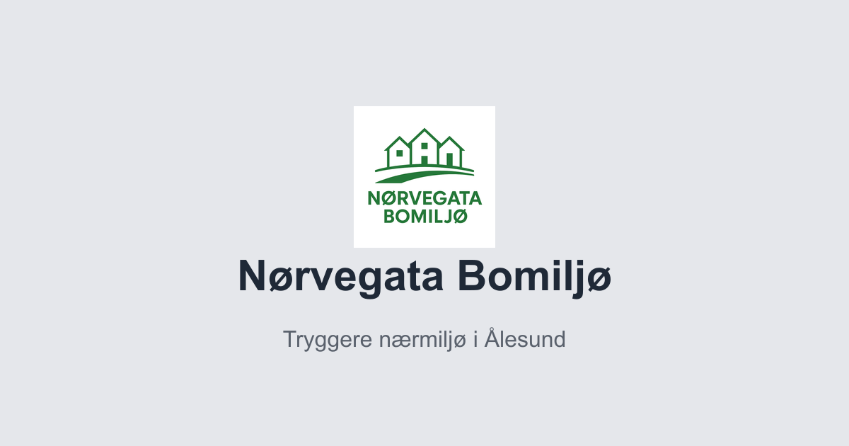 Nørvegata Bomiljø - Tryggere nærmiljø i Ålesund