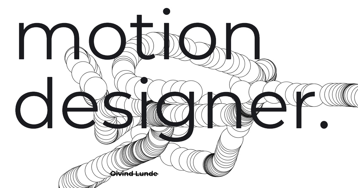 Motion Designer Øivind Lunde