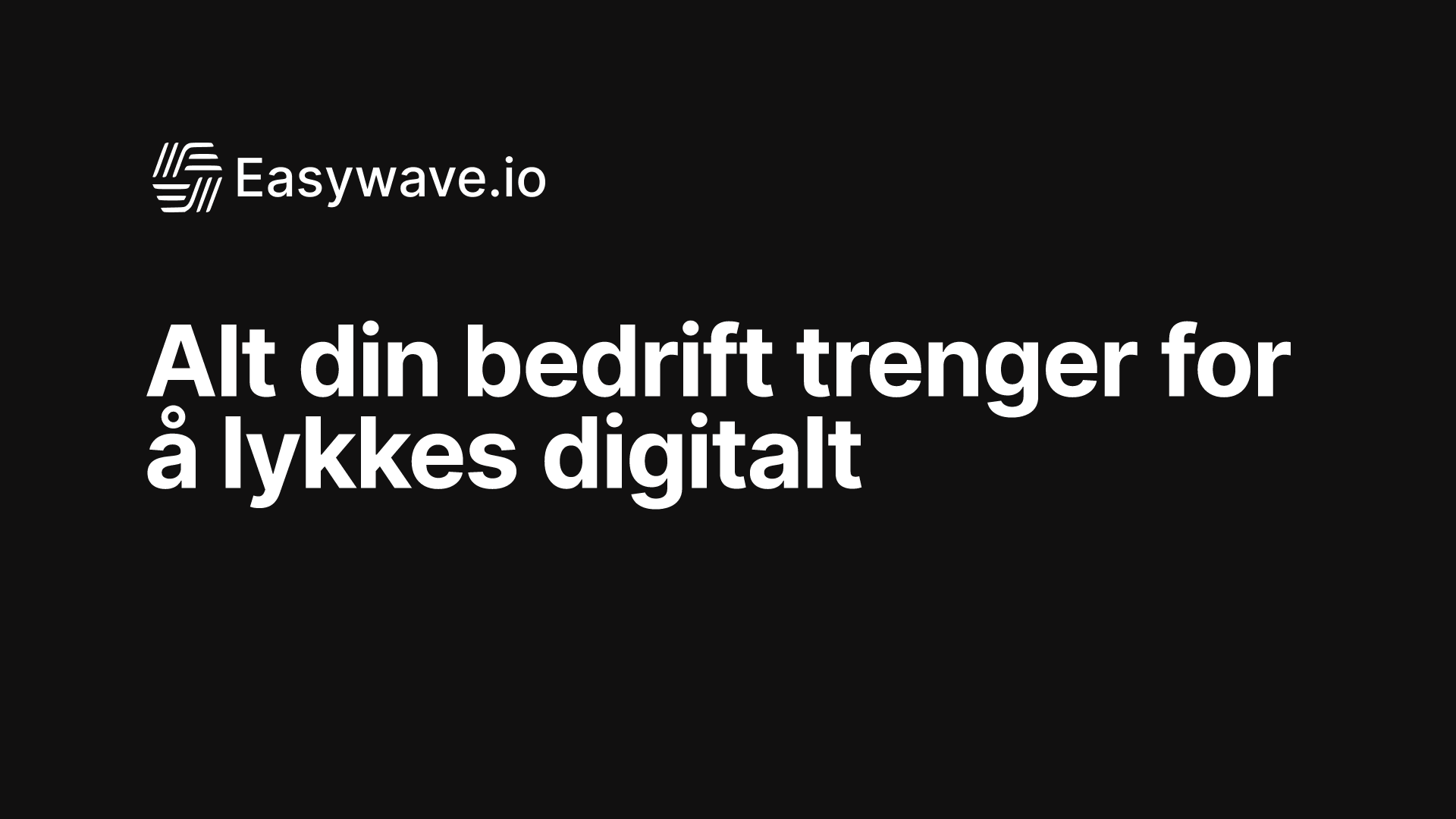 Easywave