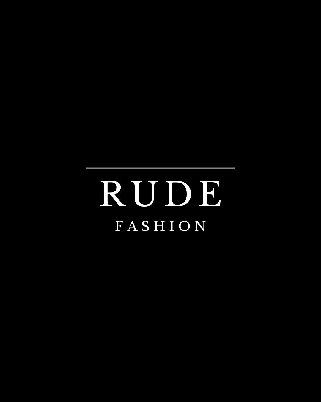 RUDE FASHION
