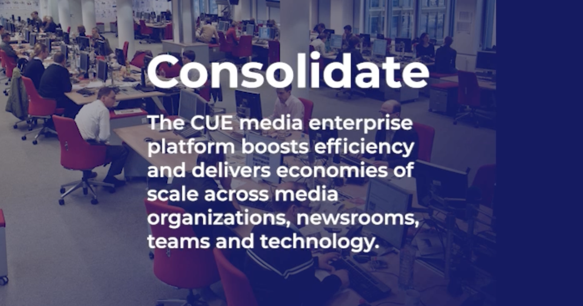 CUE – Empowering news media worldwide