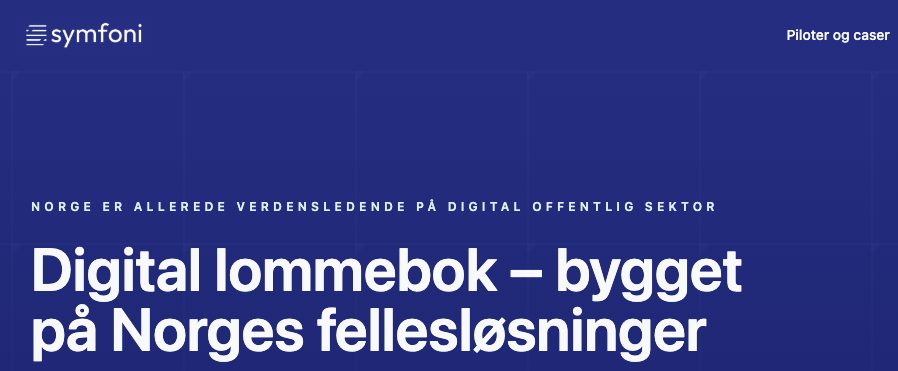 Symfoni — Digital lommebok bygget på Norges fellesløsninger
