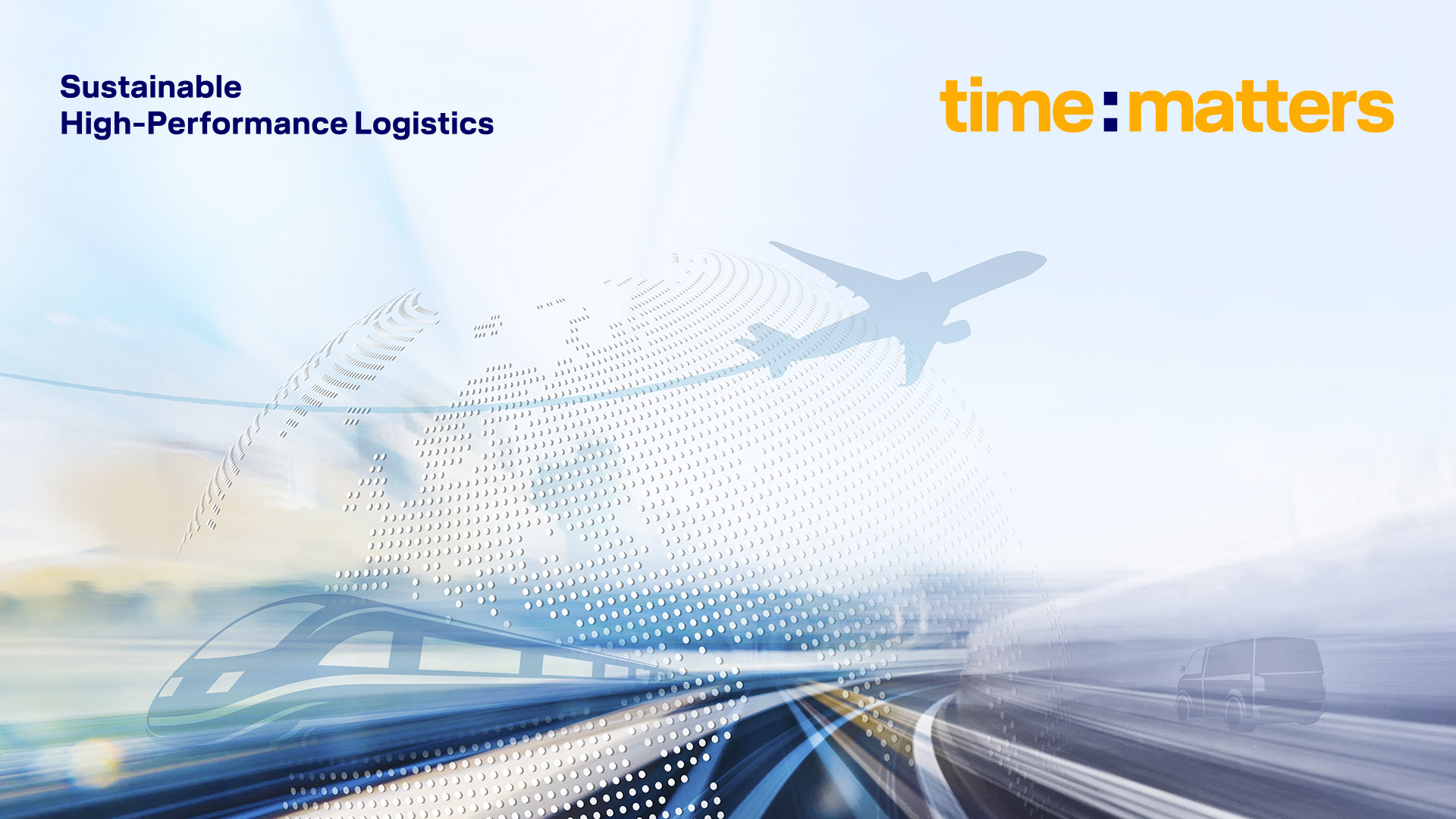 Time-critical logistics: Global. High-performant. Reliable | time:matters