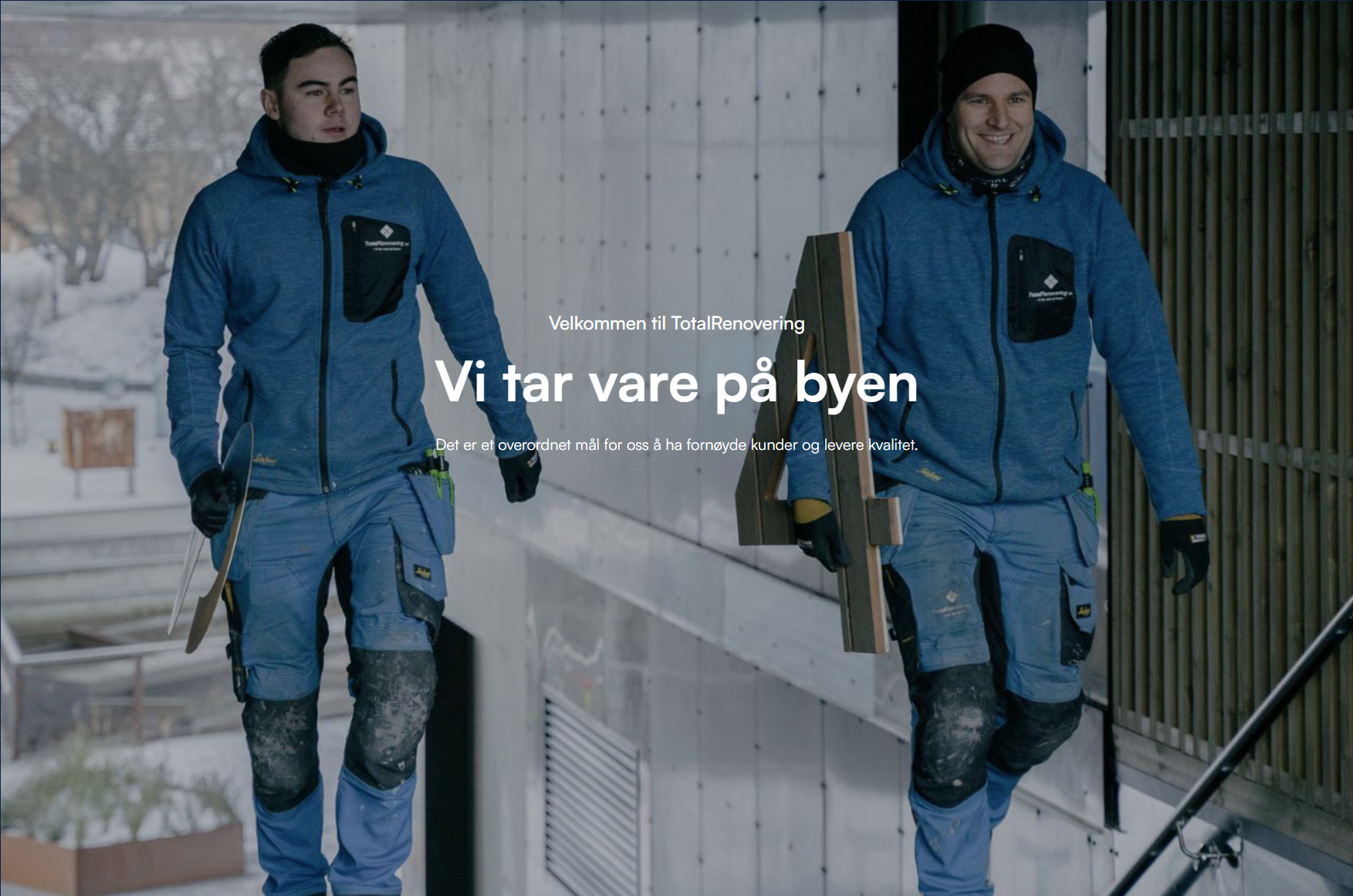 TotalRenovering 🔹 Vi tar vare på byen