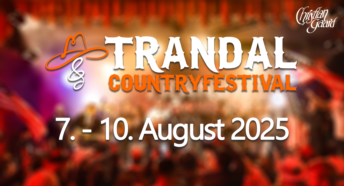 Trandal Countryfestival | 7. – 10. August 2025